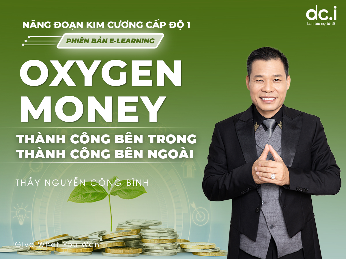 DCI LEVEL 1 - OXYGEN MONEY (COMBO THÀNH VIÊN)